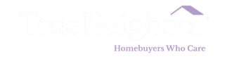 True Neighbor Homebuyers logo